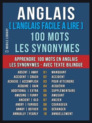 cover image of Anglais ( L'Anglais Facile a Lire ) 100 Mots--Les Synonymes